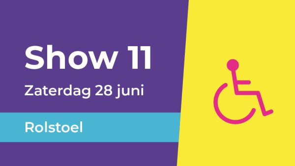 Rolstoel  | Show 11 | Zaterdag 28 juni 13.50 (Musicalklas 2)