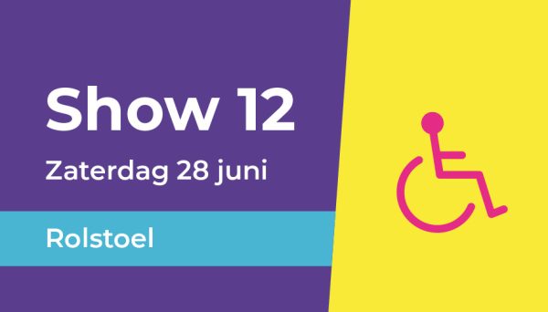 Rolstoel | Show 12 | Zaterdag 28 juni 15.25 (Musicalklas 8)