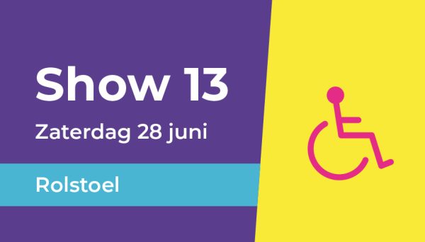Rolstoel | Show 13 | Zaterdag 28 juni 17.00 (Musicalklas 6)