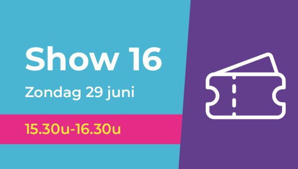 Show 16 | Zondag 29 juni 15.30u (Dans)