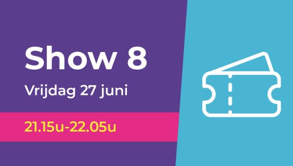 Show 8 | Vrijdag 27 juni 21.15u (Musicalselectie Jeugd)